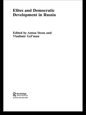 cover image of Elites and Democratic Development in Russia